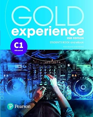 GOLD EXPERIENCE 2ED C1 STUDENT'S BOOK & INTERACTIVE EBOOK WITH DIGITAL RESOURCES