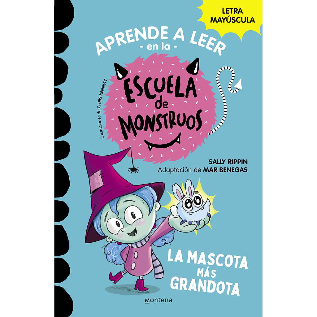APRENDER A LEER EN LA ESCUELA DE MONSTRUOS 1 - LA MASCOTA MÁS GRANDOTA
