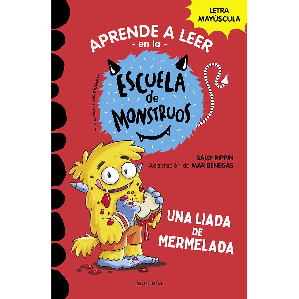 APRENDER A LEER EN LA ESCUELA DE MONSTRUOS 2 - UNA LIADA DE MERMELADA