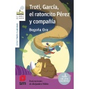 [9788411827447] TROTI GARCIA EL RATONCITO PEREZ Y COMPAÑIA