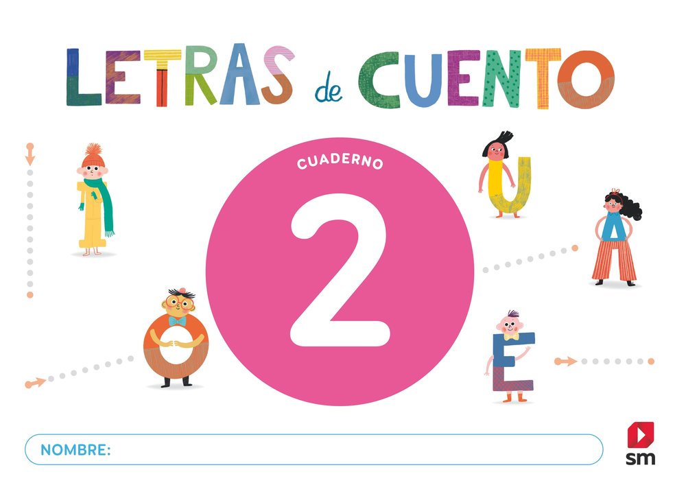 CUADERNO DE LECTOESCRITURA 2 LETRAS DE CUENTO