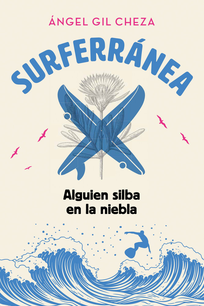 SURFERRANEA 2 ALGUIEN SILBA EN LA NIEBLA