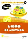 [9788491899617] PLANETA LETRÓN. LECTOESCRITURA. NIVEL 2. LIBRO DE LECTURA