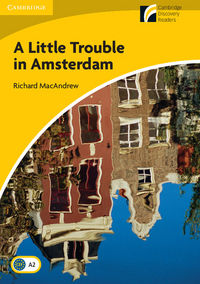A LITTLE TROUBLE IN AMSTERDAM ELEMENTARY A2