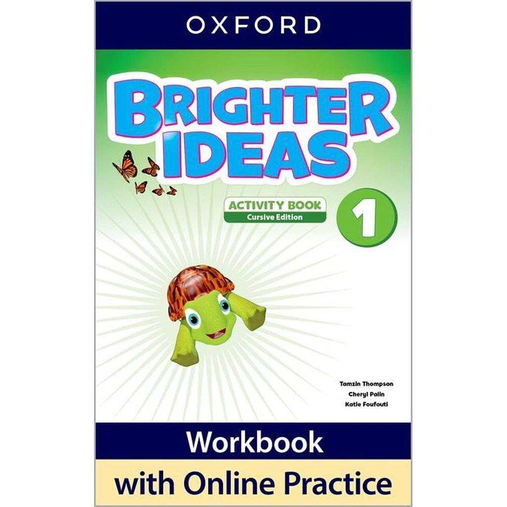 BRIGHTER IDEAS 1 AB CURSIVA