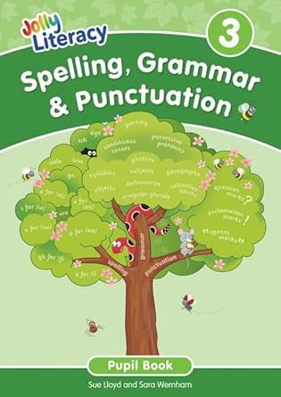 SPELLING, GRAMMAR & PUNCTUATION PUPIL BOOK 3