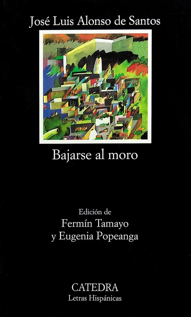 BAJARSE AL MORO CATEDRA