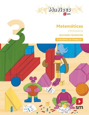 3 EP CUADERNO MATEMATICAS 2 TRIMESTRE 26 MATICES