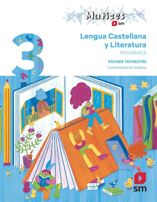 3 EP LENGUA CASTELLANA TRIMESTRES (MAD) 26 MATICES