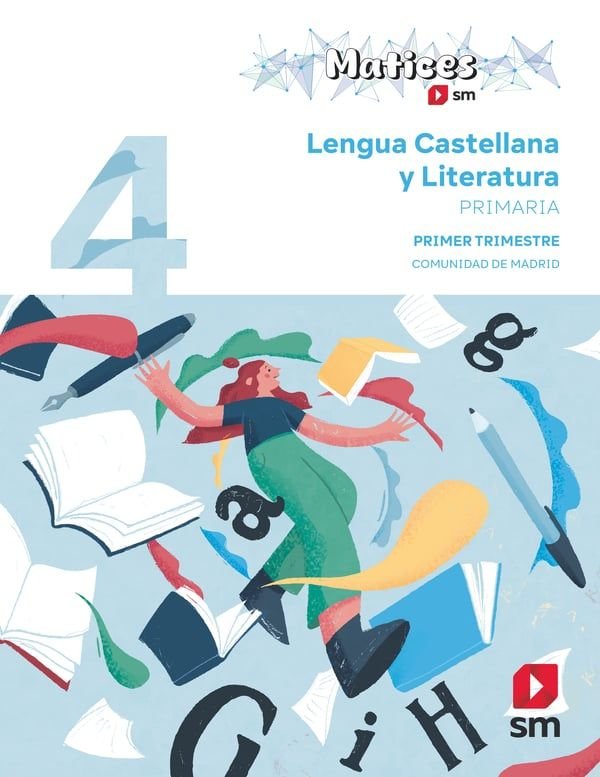 4 EP LENGUA CASTELLANA TRIMESTRES (MAD) 26 MATICES