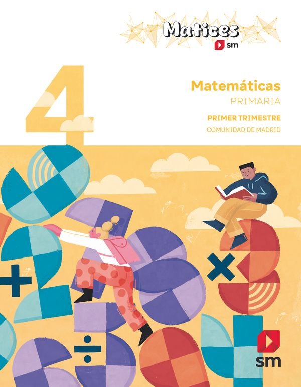 4 EP MATEMATICAS TRIMESTRES (MAD) 26 MATICES