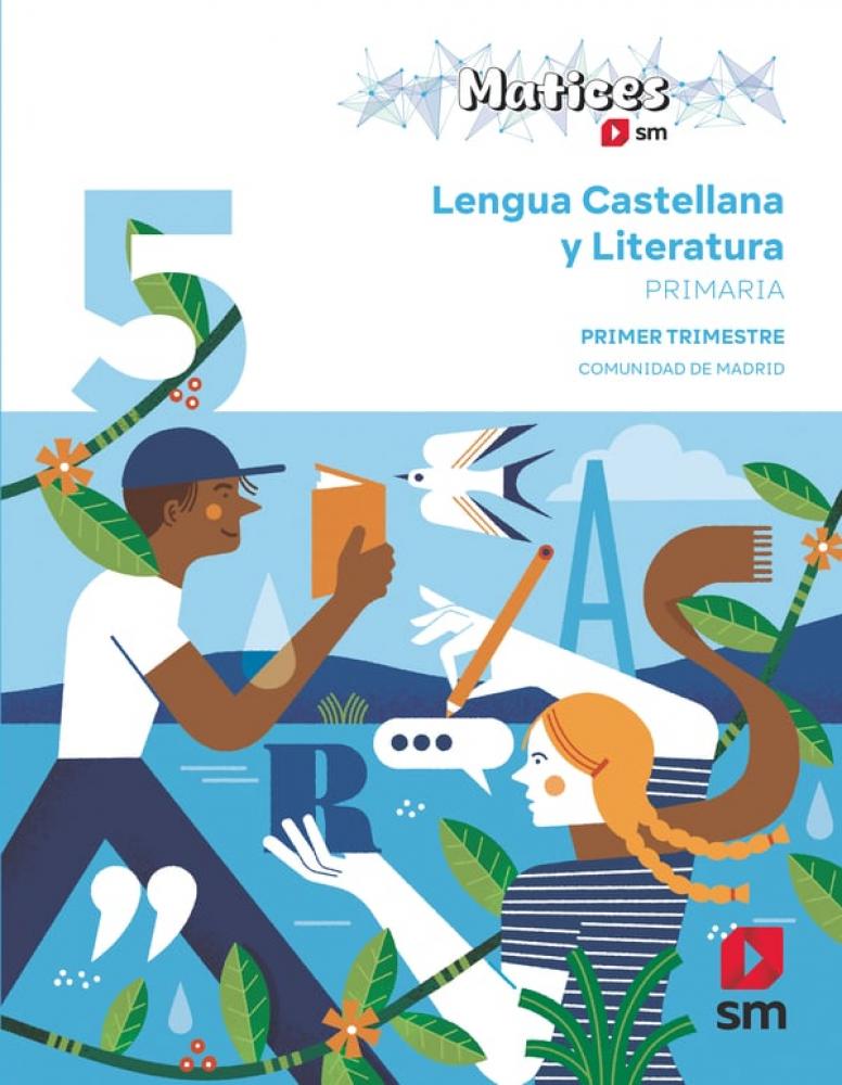 5 EP LENGUA CASTELLANA TRIMESTRES (MAD) 26 MATICES