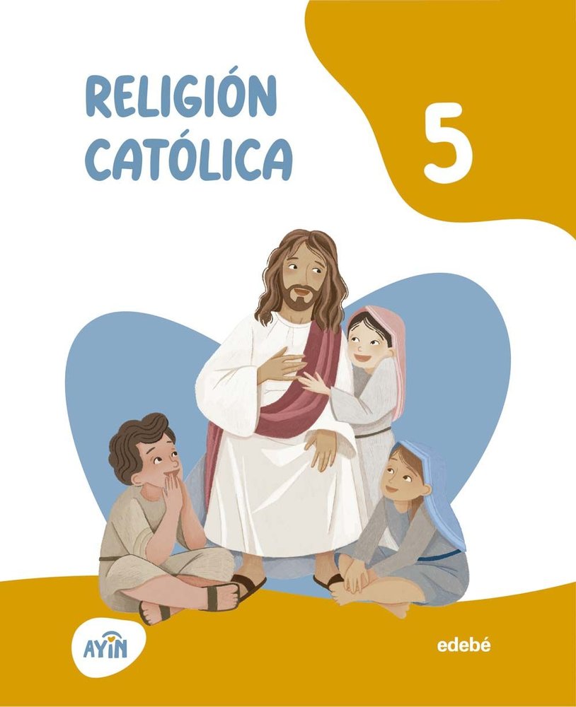 RELIGION CATOLICA 5ºEP 26 AYIN