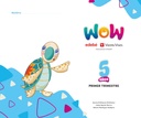 [9791387565060] PROYECTO WOW 5AÑOS EI 1ºTRIMESTRE 25