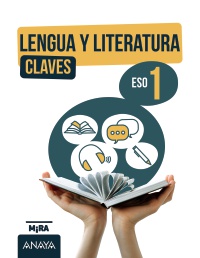 ESO 1 - LENGUA Y LITERATURA - CLAVES - MIRA
