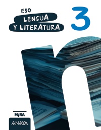 ESO 3 - LENGUA Y LITERATURA - MIRA