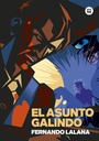 [9788483439968] EL ASUNTO GALINDO