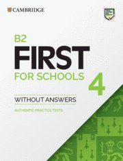 B2 FIRST FOR SCHOOLS 4. STUDENT'S BOOK WITHOUT ANSWERS