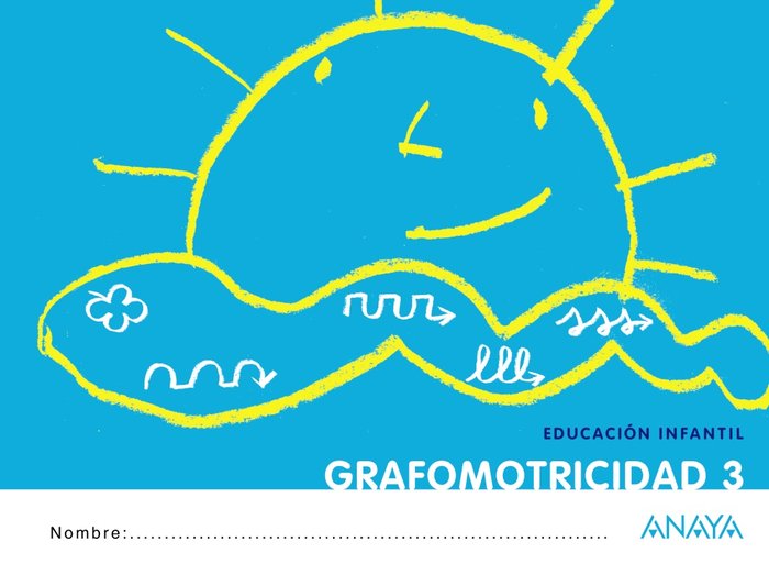 GRAFOMOTRICIDAD 3 EI 12 QUE IDEA ANAVAR09E