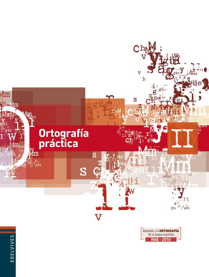 ORTOGRAFIA PRACTICA II (ORTOGRAFIA ACTIVA) 2º CICLO ESO