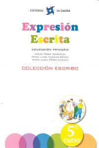 EXPRESION ESCRITA 5 EP.LA CALESA