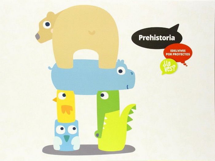 3 AÑOS - PREHISTORIA - ¨LO VES? (MAYUSCULA)