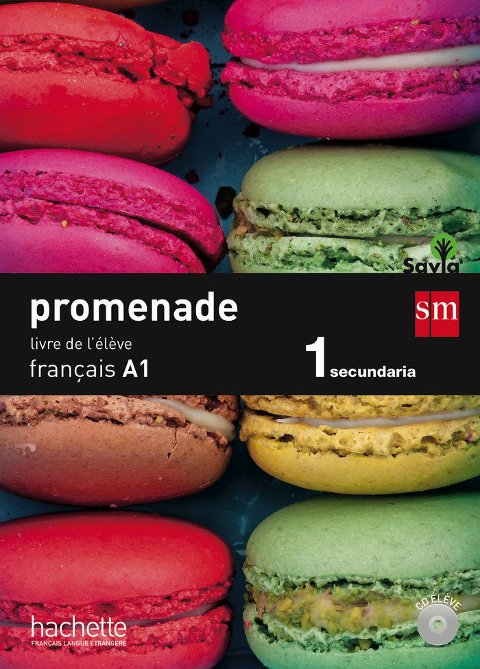 1ESO.PROMENADE FRANÇAIS A1 15 SAVIA