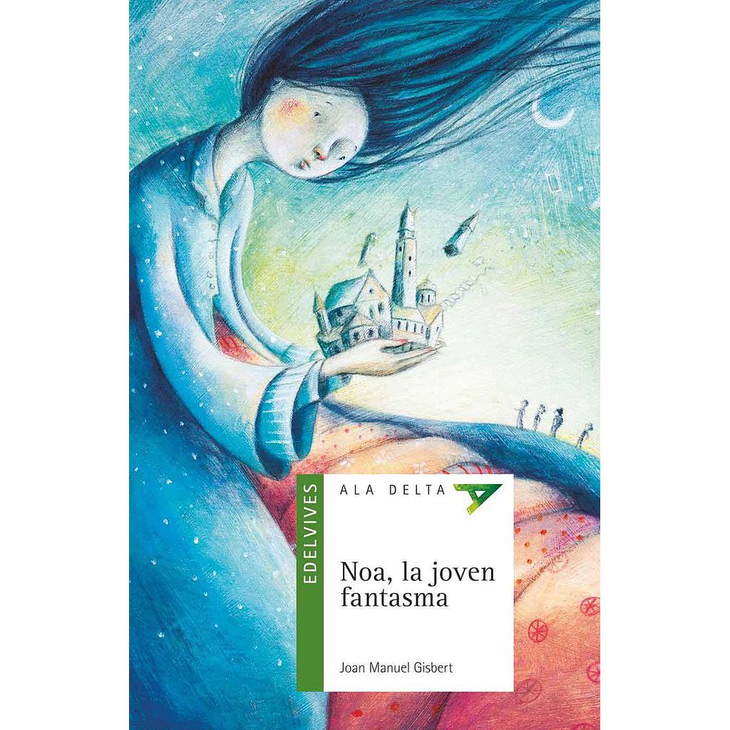 NOA LA JOVEN FANTASMA