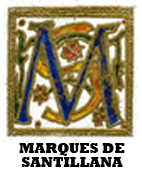 MARQUES DE SANTILLANA