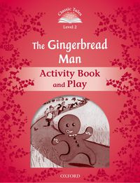 [9780194239073] CLASSIC TALES 2 GINGERBR MAN AB 2ED