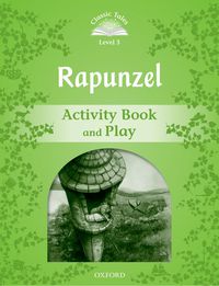 [9780194239769] CLASSIC TALES 3 RAPUNZEL AB 2ED