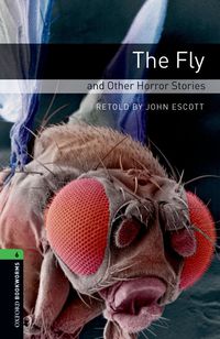 [9780194792615] OBL 6 FLY & OTHER HORROR STORIES ED 08