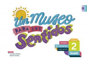 [9788414009895] EP 2 - RELIGION - UN MUSEO PARA LOS SENTIDOS