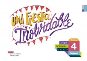 [9788414009963] EP 4 - RELIGION - UNA FIESTA INOLVIDABLE