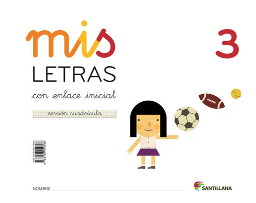 [9788468040608] MIS LETRAS 3 CUADRIC.(CUAD+CUENTOS) ED16