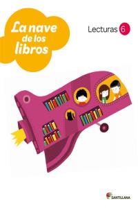 [9788468014739] 6PRI LECTURAS LA NAVE DE LOS LIBROS ED13