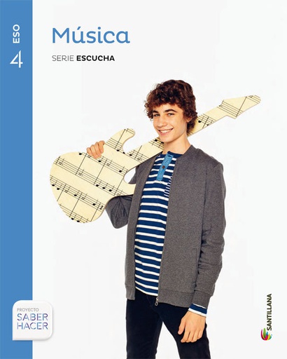 [9788468034454] 4ESO MUSICA S ESCUCHA SABER HACER  ED16