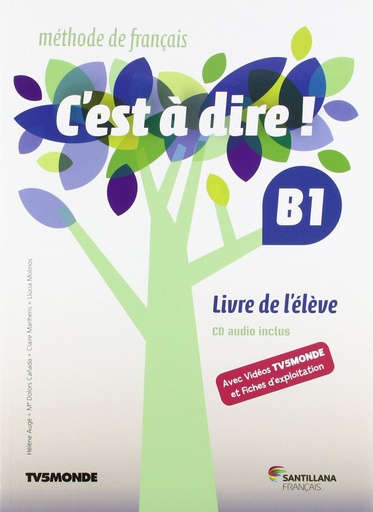 [9788490490969] C'EST A DIRE B1 PACK ELEVE