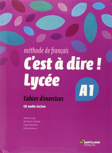 [9788492729647] C'EST A DIRE LYCEE A1 EXERCICES + CD