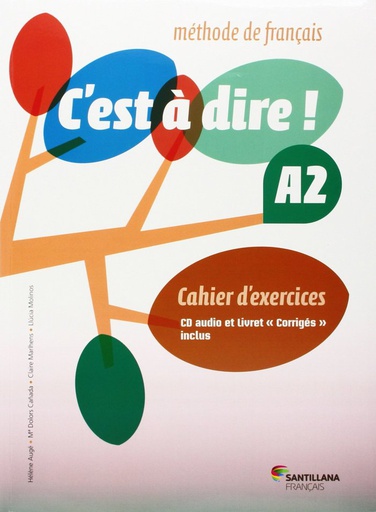 [9788492729692] C'EST A DIRE A2 EXERCICES+CD+CORRIGES