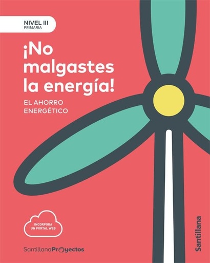 [9788414106426] NIVEL III NO MALGASTES LA ENERGIA ED17