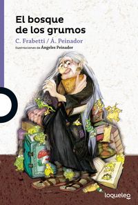 [9788491221074] BOSQUE DE LOS GRUMOS,EL