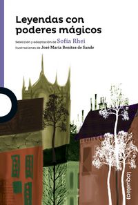 [9788491220213] LEYENDAS CON PODERES MAGICOS
