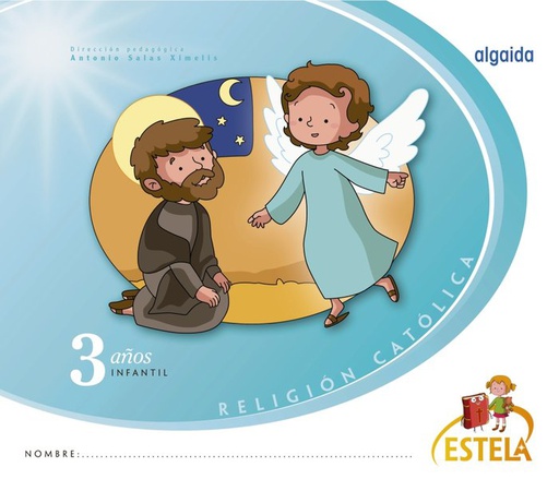 [9788490675892] RELIGIÓN EDUCACIÓN INFANTIL. ESTELA. 3 AÑOS