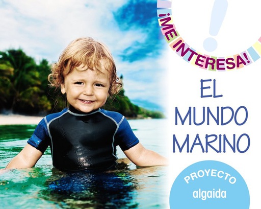 [9788490677469] PROYECTO "EL MUNDO MARINO"