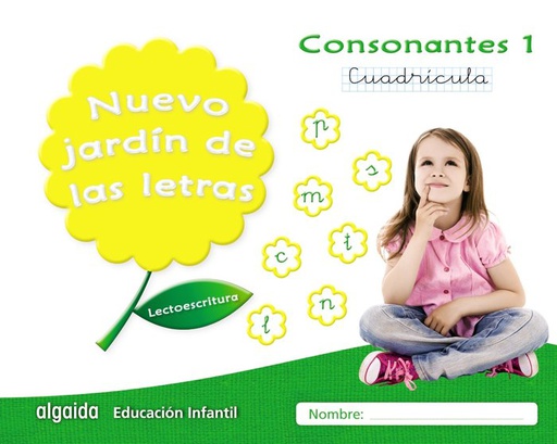 [9788490677339] NUEVO JARDIN LETRAS CONSONANTES 1 CUADR,EI 17 LECTOESCRITUR