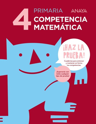 [9788469831366] EP 4 - COMPETENCIA MATEMATICA - ¡HAZ LA PRUEBA!