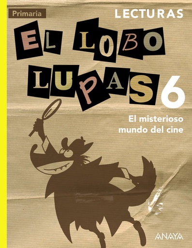 [9788467881745] EP 6 - LECTURAS - EL LOBO LUPAS - EL MISTERIOSO MUNDO DEL CINE
