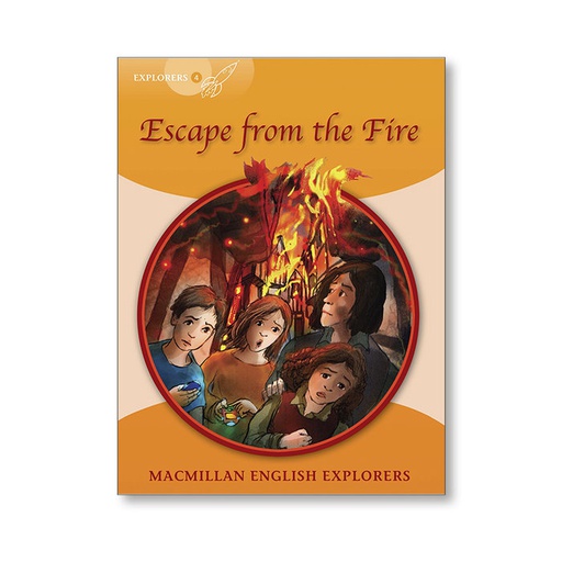 [9781405060189] EXPLORERS 4:ESCAPE FROM THE FIRE