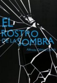 [9788467548150] ROSTRO DE LA SOMBRA,EL